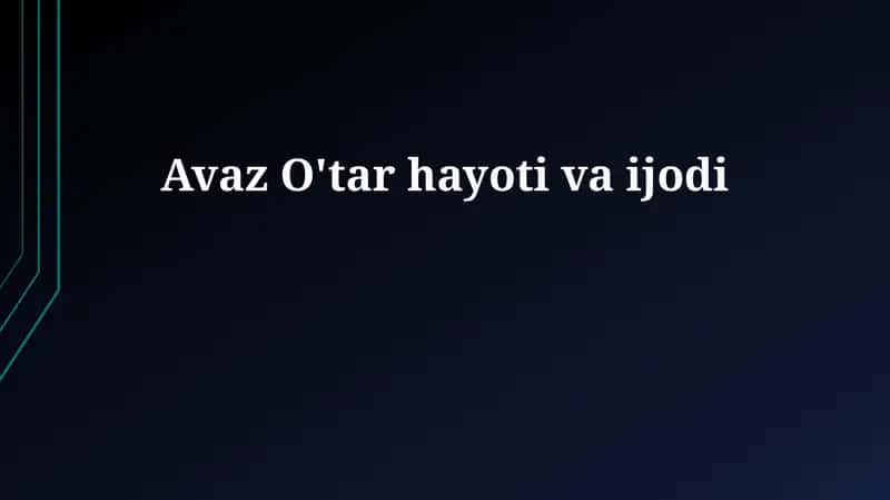 Avaz O'tar hayoti va ijodi 1