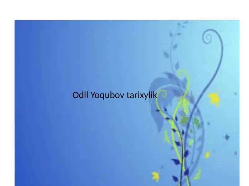 Odil Yoqubov 1
