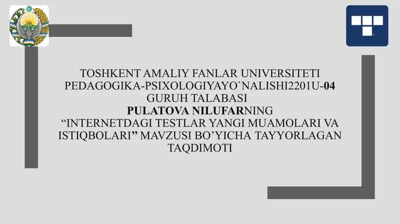 Internetdagi testlar yangi muamolari va istiqbolari. 1