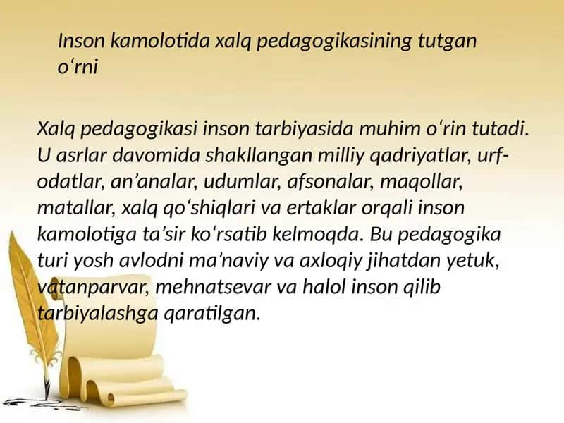 Inson kamolotida xalq pedagogikasining tutgan oʻrni 1