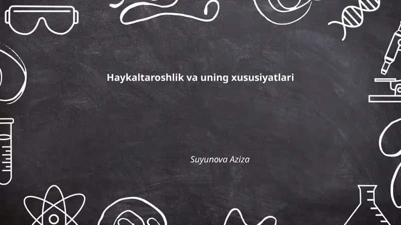 Haykaltaroshlik va uning xususiyatlari 1
