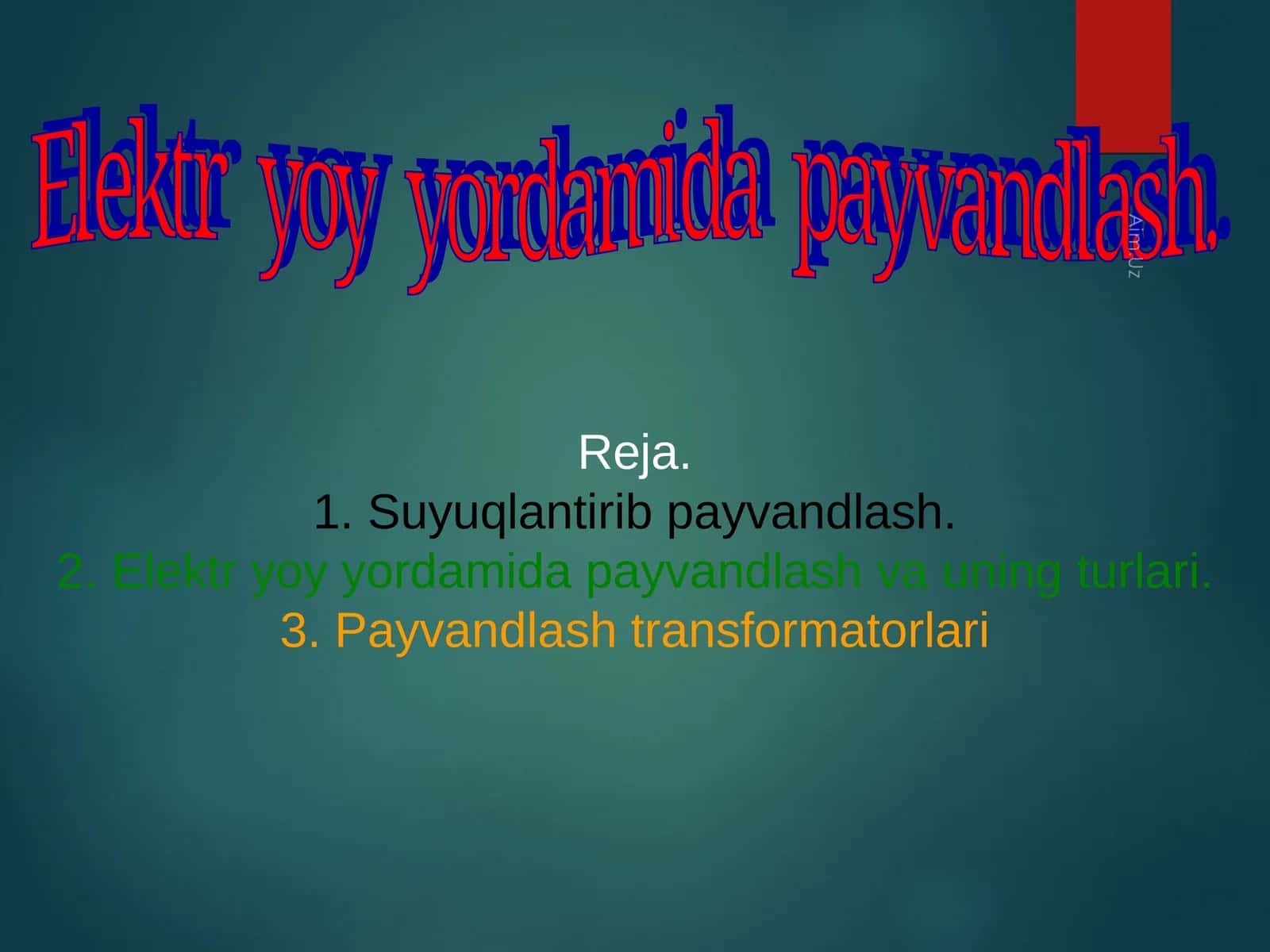 Elеktr  yoy  yordаmidа  pаyvаndlаsh. 1