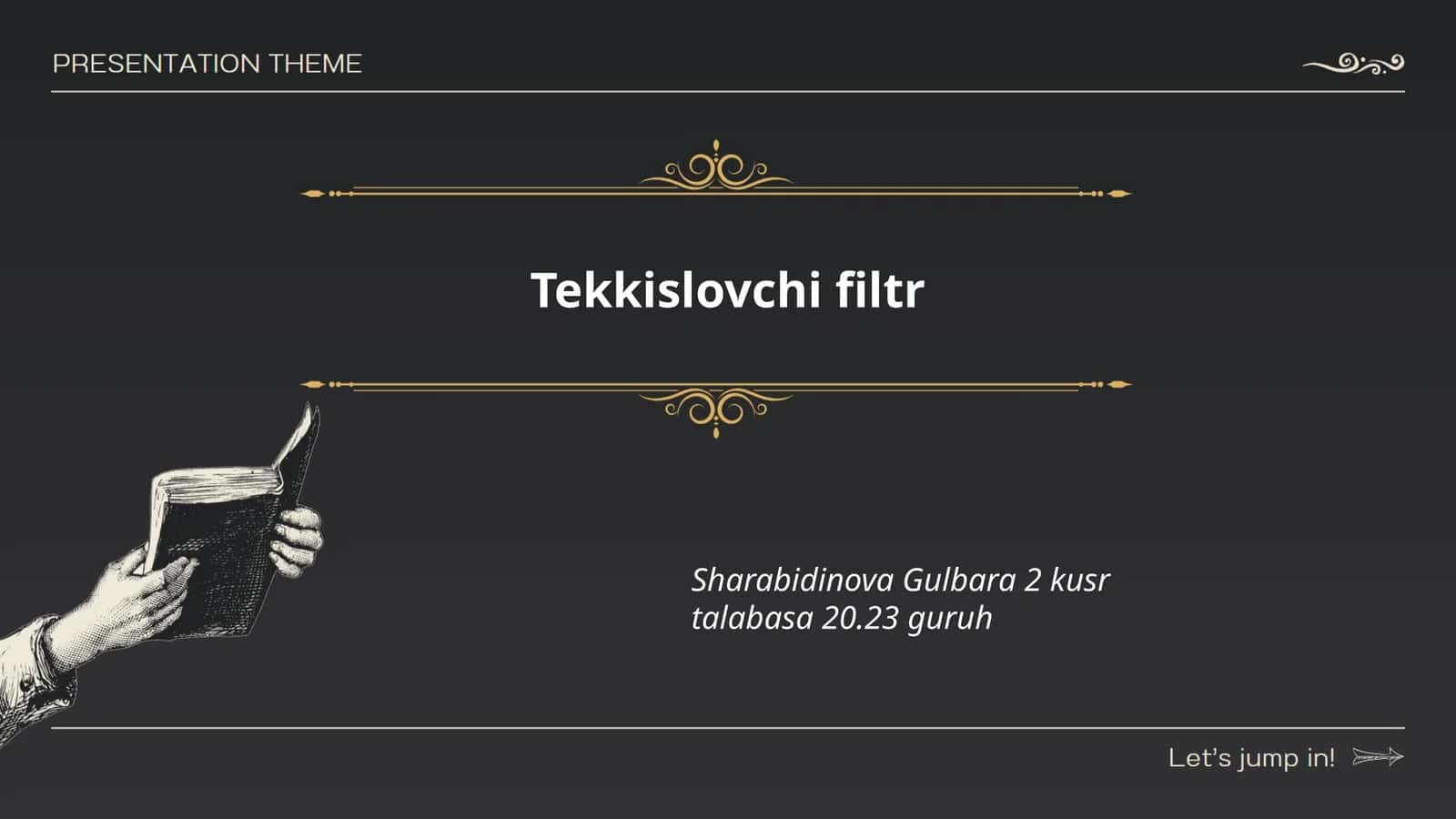Tekkislovchi filtr 1
