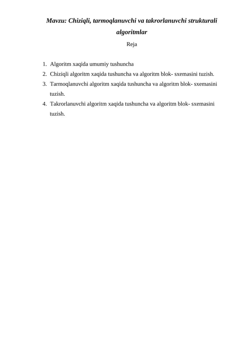 Chiziqli, tarmoqlanuvchi va takrorlanuvchi strukturali algoritmlar 1