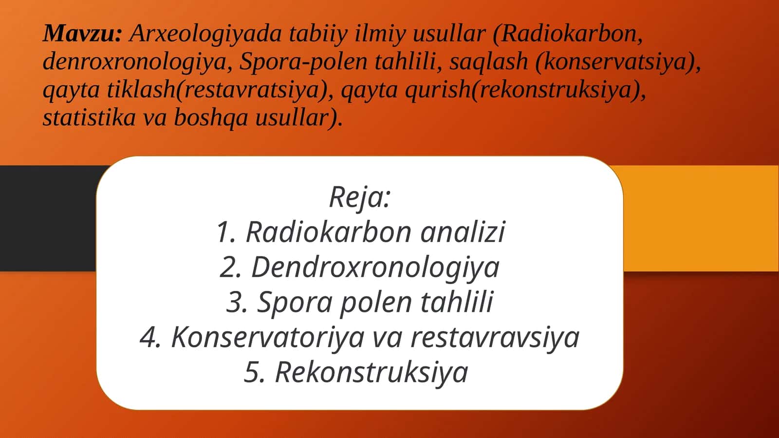 Arxeologiyada tabiiy ilmiy usullar 1