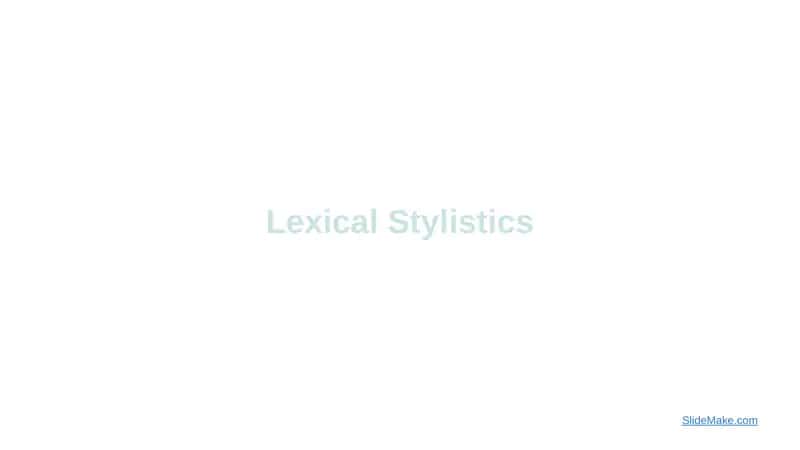 Lexical Stylistics 1
