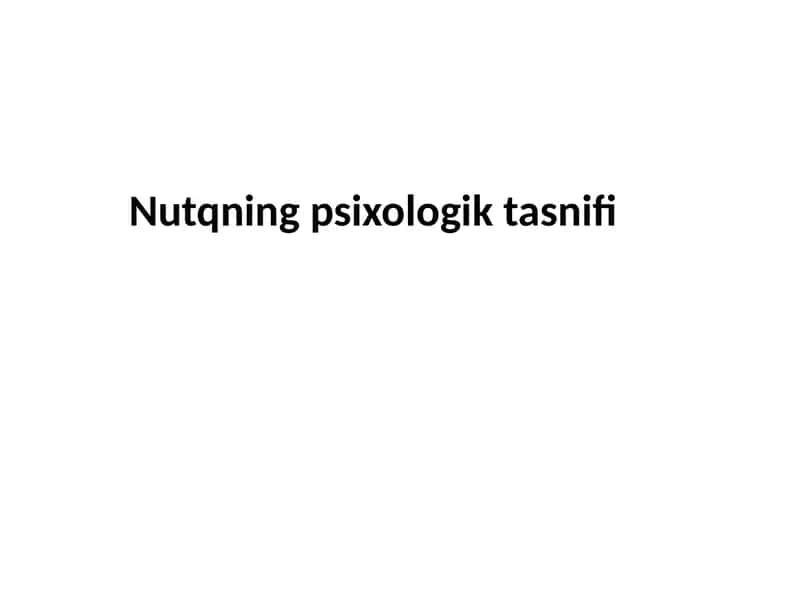 Nutqning psixologik tasnifi 1