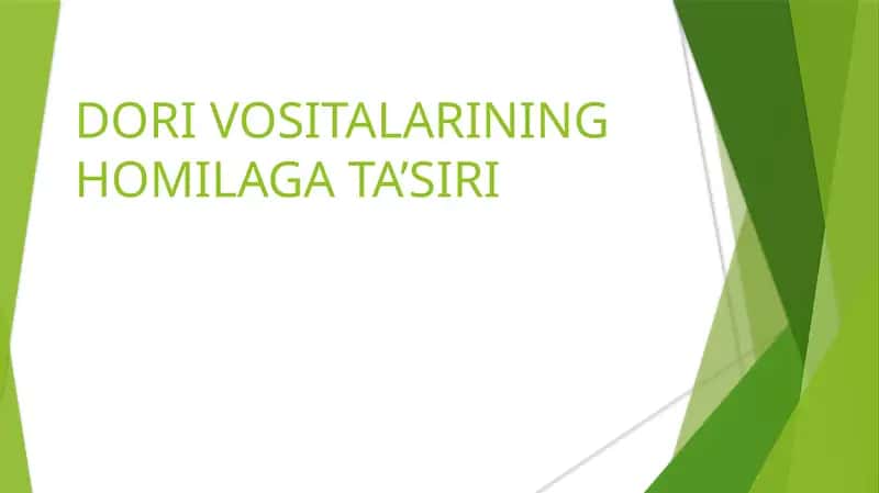 Dori Vositalarining Homilaga Ta’siri 1