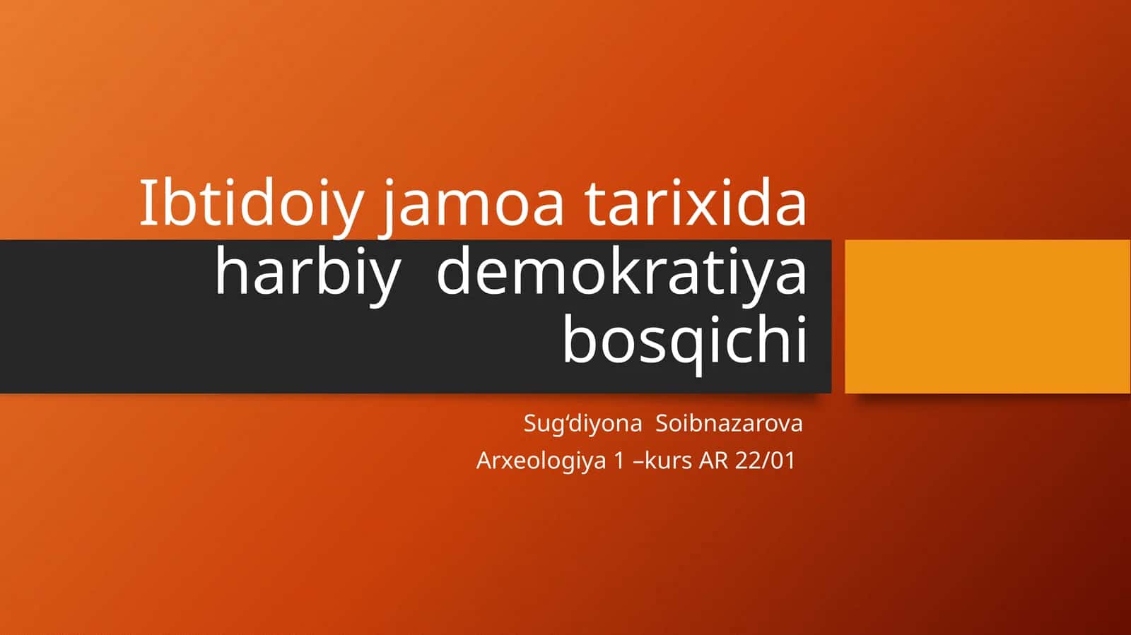 Ibtidoiy jamoa tarixida harbiy demokratiya bosqichi 1