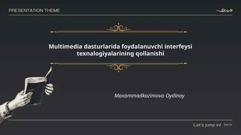 Multimedia dasturlarida foydalanuvchi interfeysi texnalogiyalarining qollanishi 1