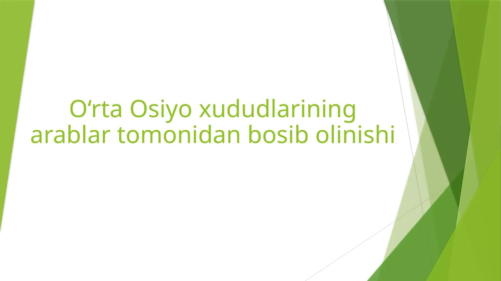 O‘rta Osiyo xududlarining arablar tomonidan bosib olinishi 1