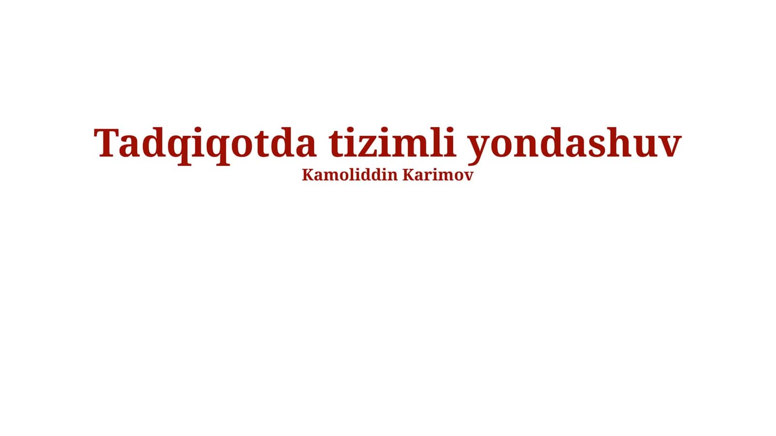 Tadqiqotda tizimli yondashuv 1