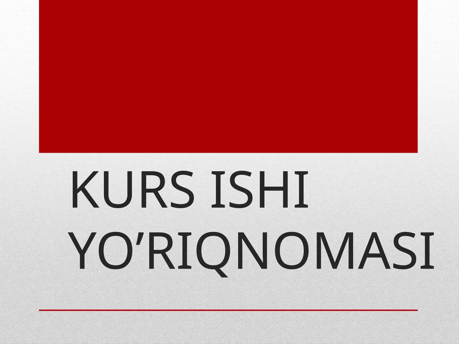 KURS ISHIYO’RIQNOMASI 1