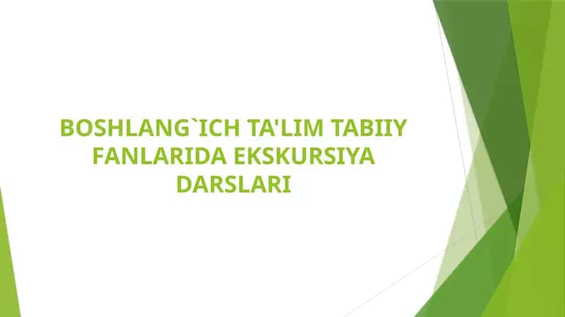 BOSHLANG`ICH TA'LIM TABIIY FANLARIDA EKSKURSIYA DARSLARI 1