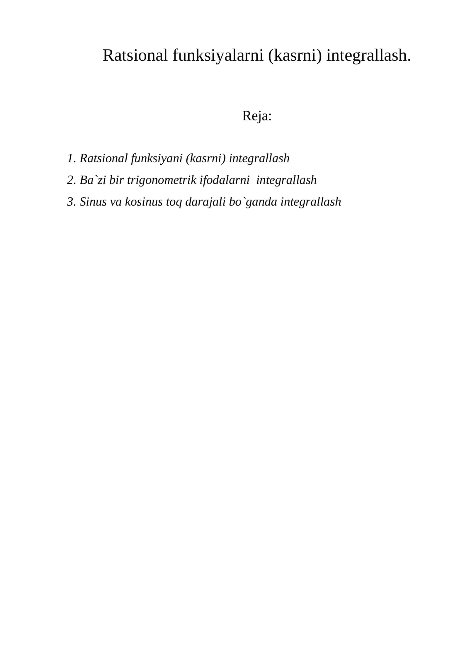 Ratsional funksiyalarni (kasrni) integrallash 1