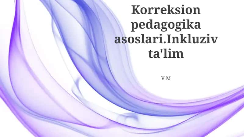 Inkluziv Ta'lim Tamoyillari 1