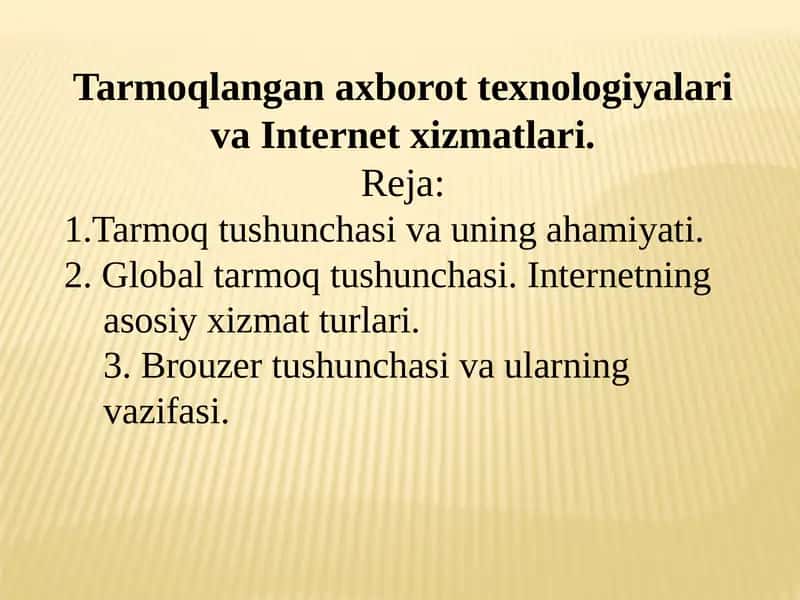 Tarmoqlangan axborot texnologiyalari va Internet xizmatlari 1
