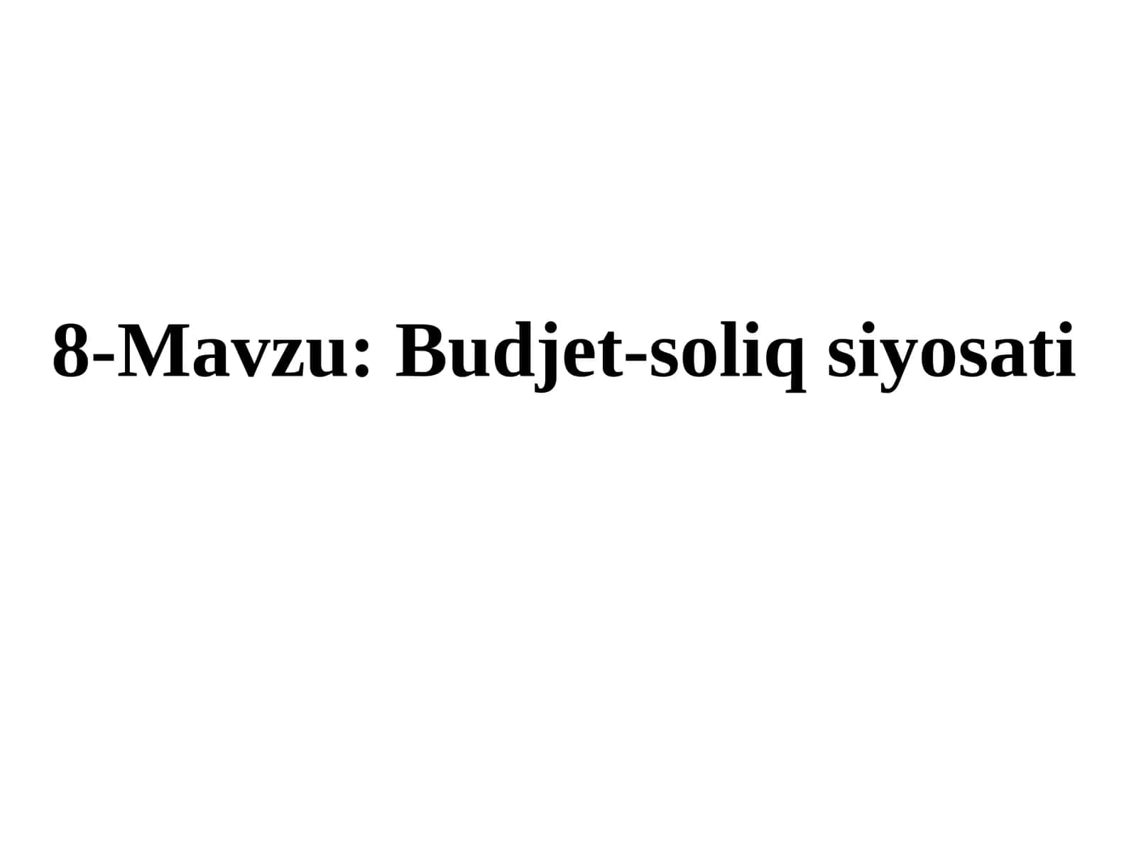 Budjet-soliqsiyosati 1