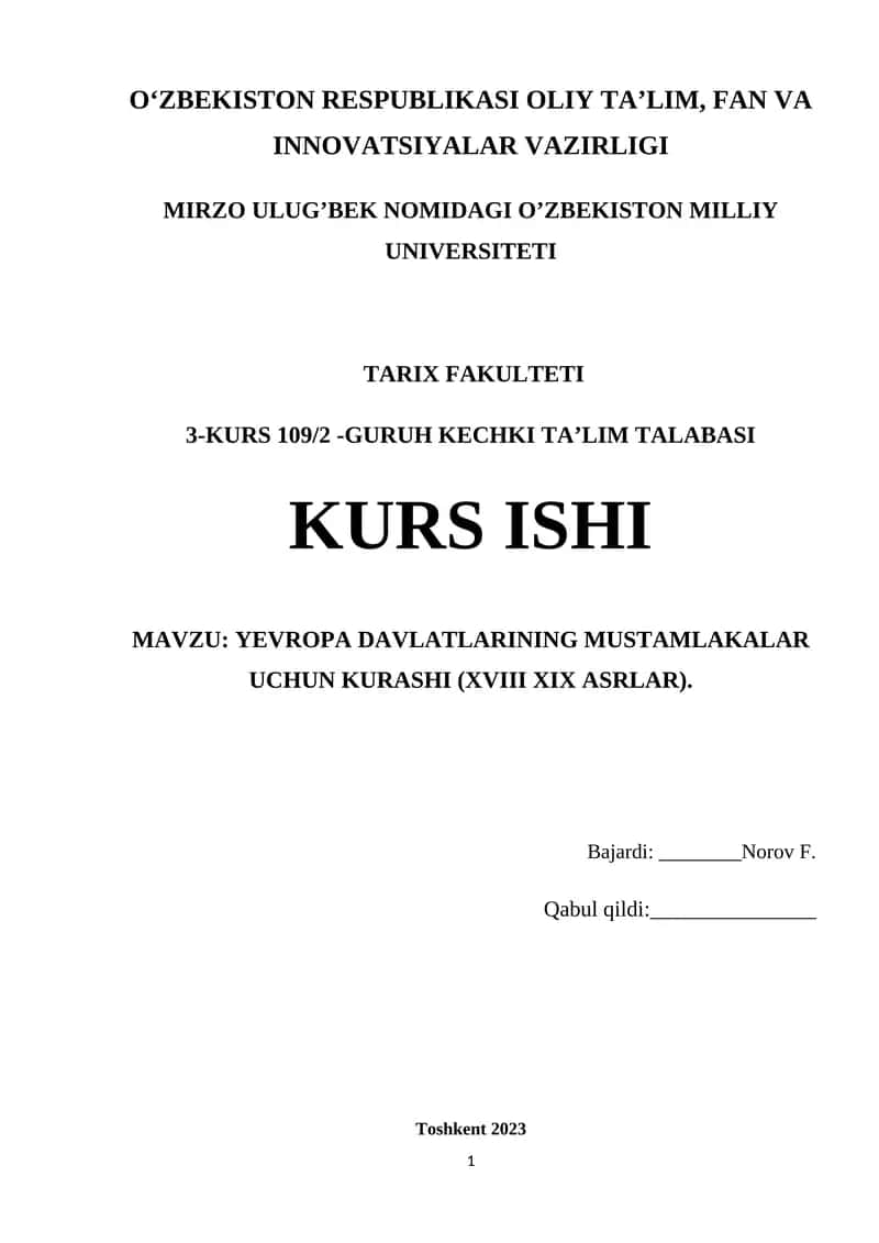 YEVROPA DAVLATLARINING MUSTAMLAKALAR UCHUN KURASHI (XVIII XIX ASRLAR) 1