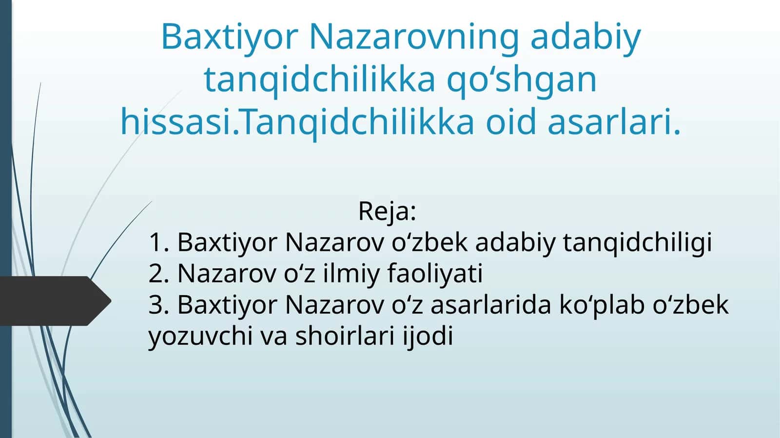 Baxtiyor Nazarovning adabiy tanqidchilikka qo‘shgan hissasi 1