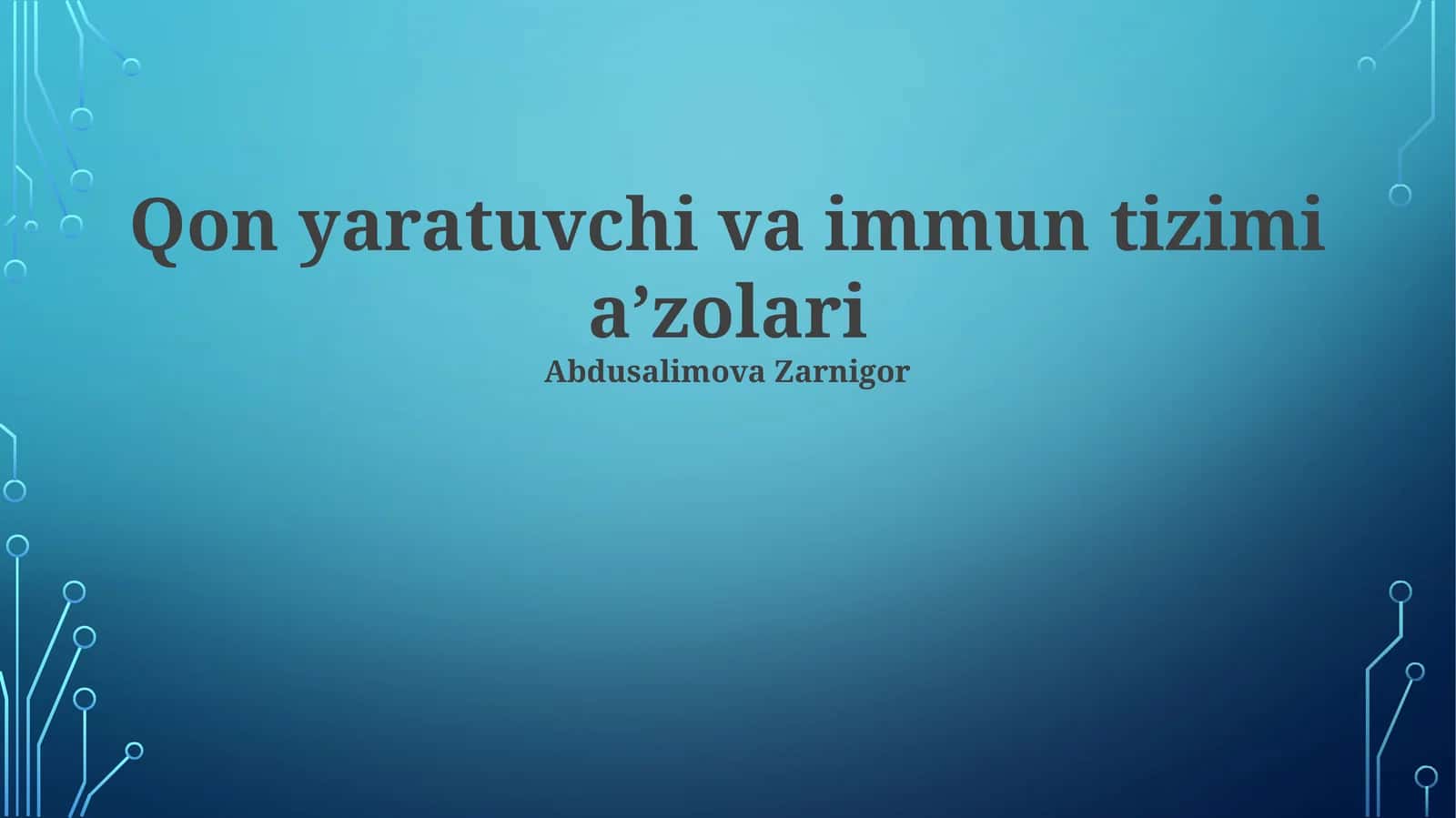 Qon yaratuvchi va immun tizimi aʼzolari 1