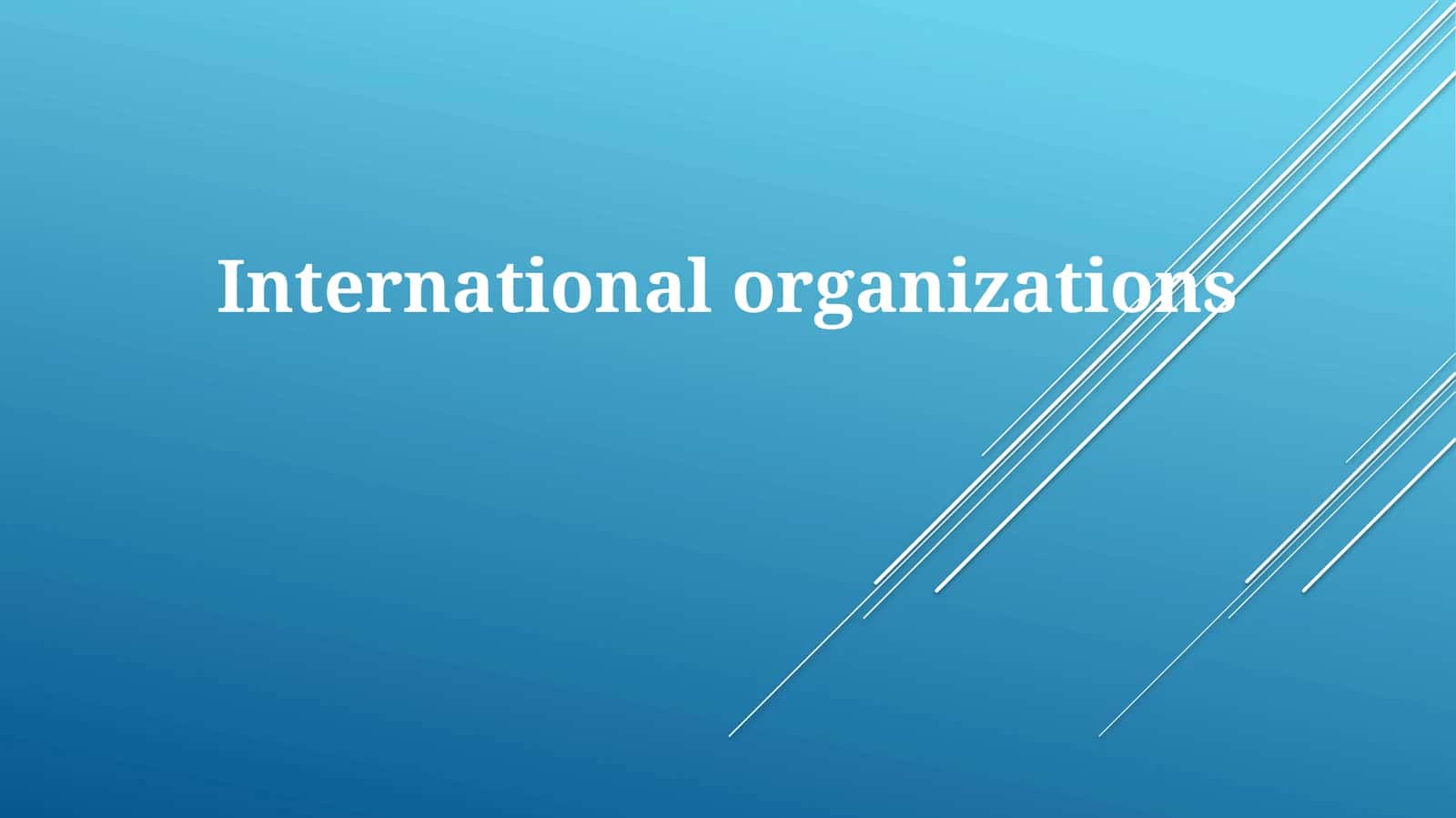 International organizations 1