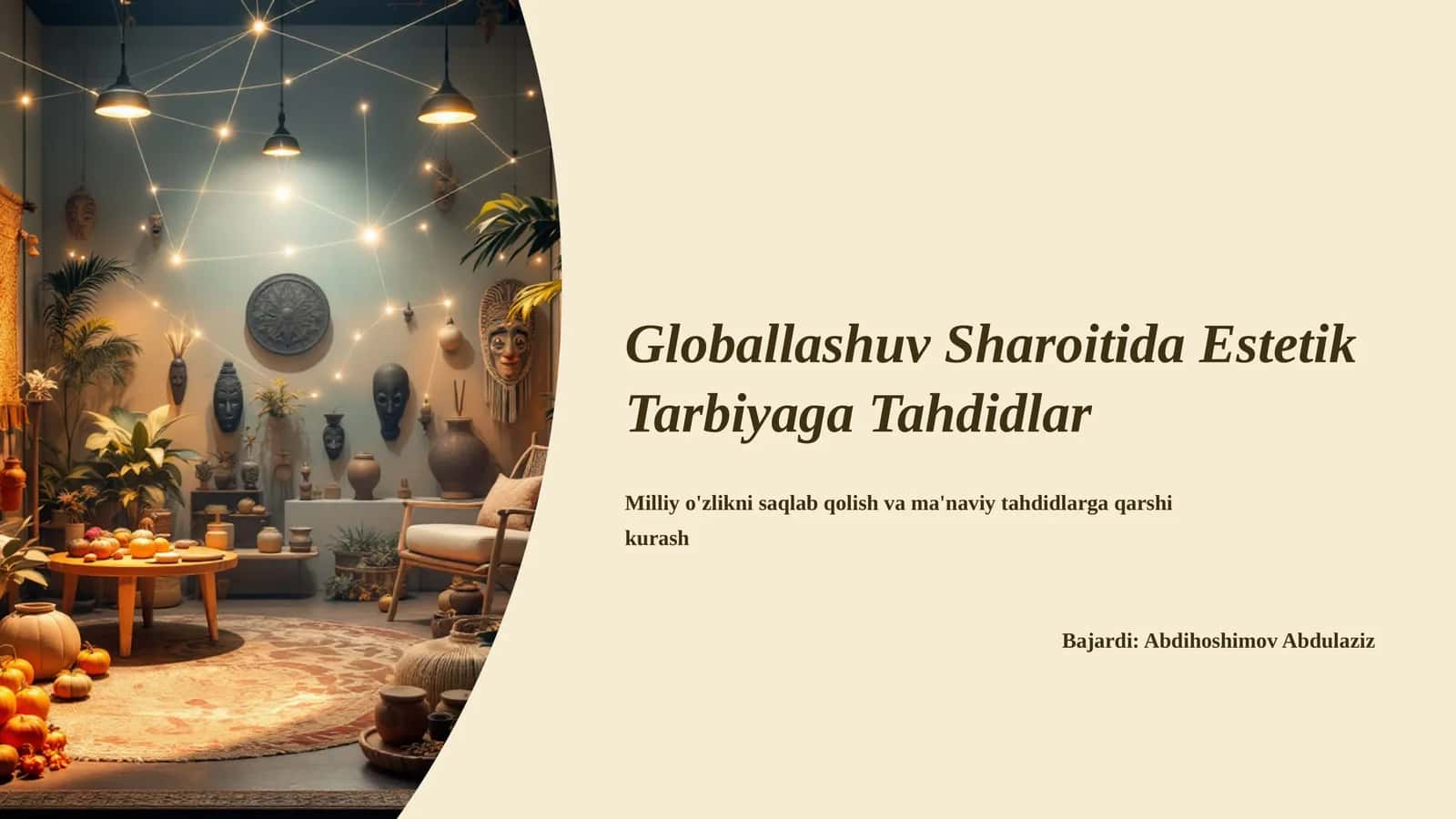 Globallashuv Sharoitida Estetik Tarbiyaga Tahdidlar 1
