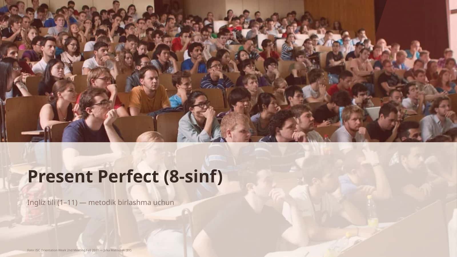 Present Perfect (8-sinf) 1