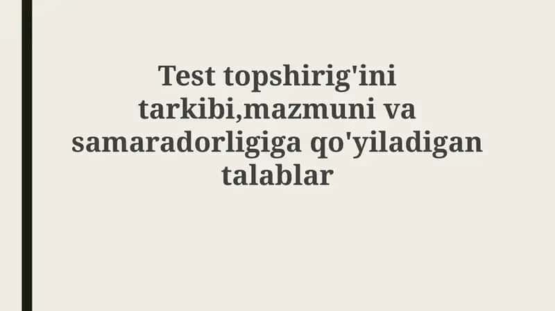 Test topshirig'ining tarkibi va samaradorligi 1