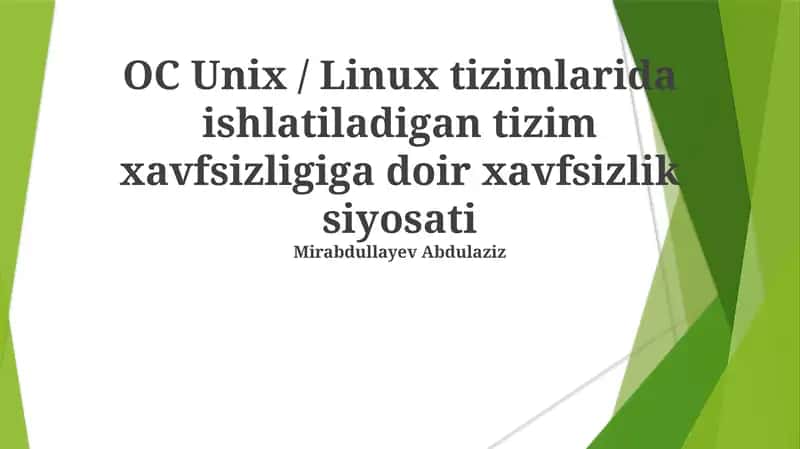 Unix / Linux tizimlarida ishlatiladigan tizim xavfsizligiga doir xavfsizlik siyosati 1