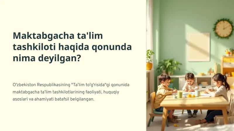 Maktabgacha ta'lim tashkiloti haqida 1
