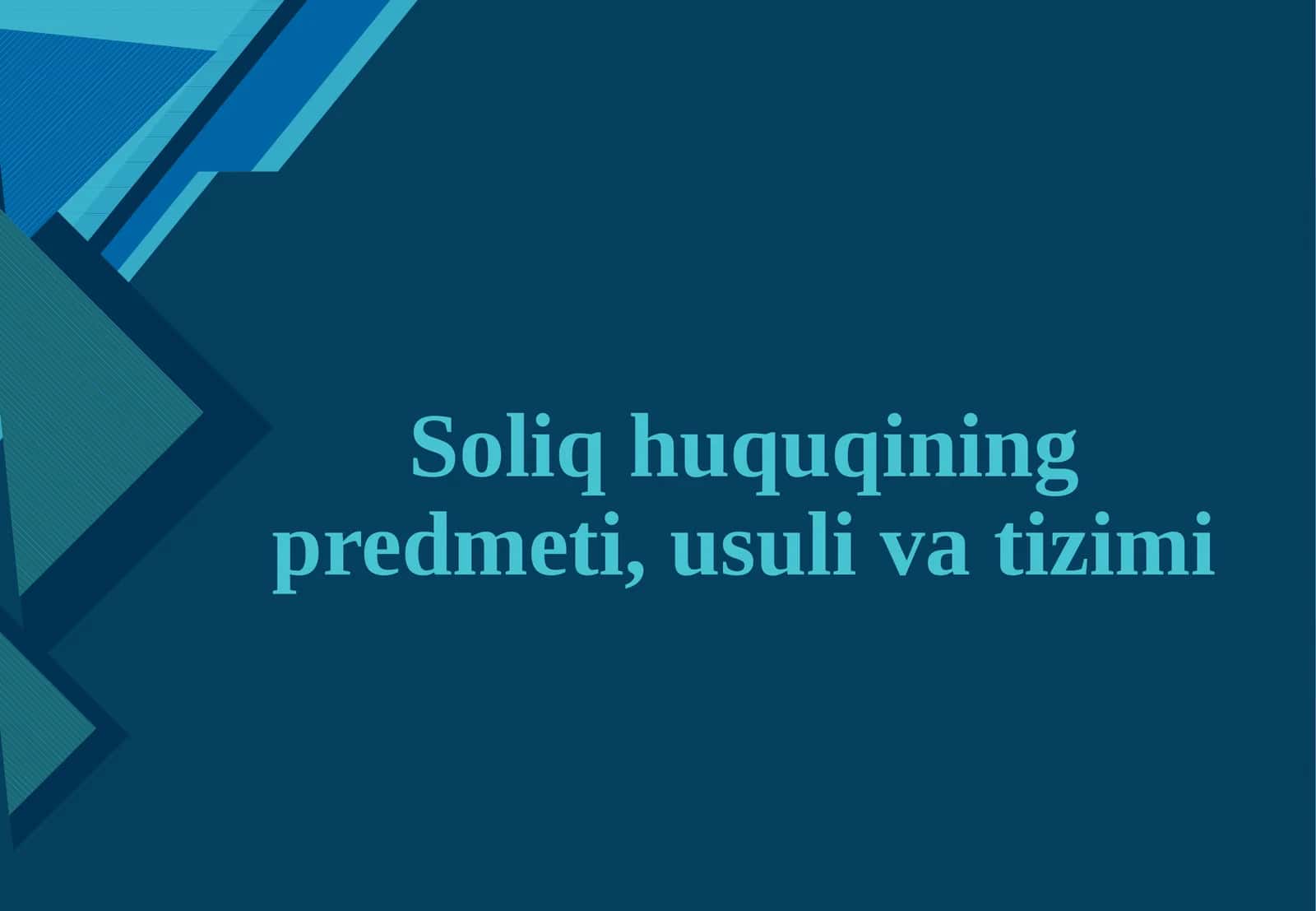 Soliq huquqining predmeti, usuli va tizimi 1