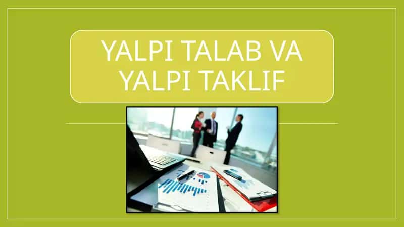YALPI TALAB VA YALPI TAKLIF 1