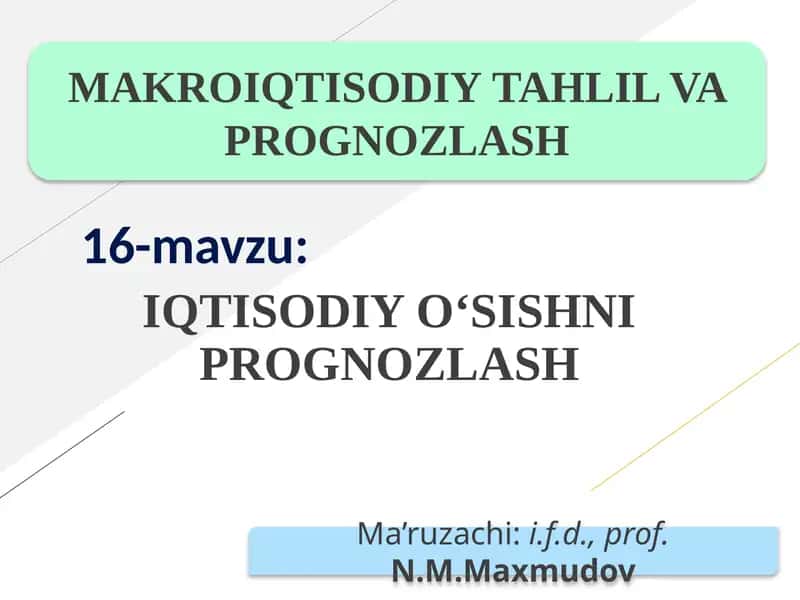 IQTISODIY O‘SISHNI PROGNOZLASH 1