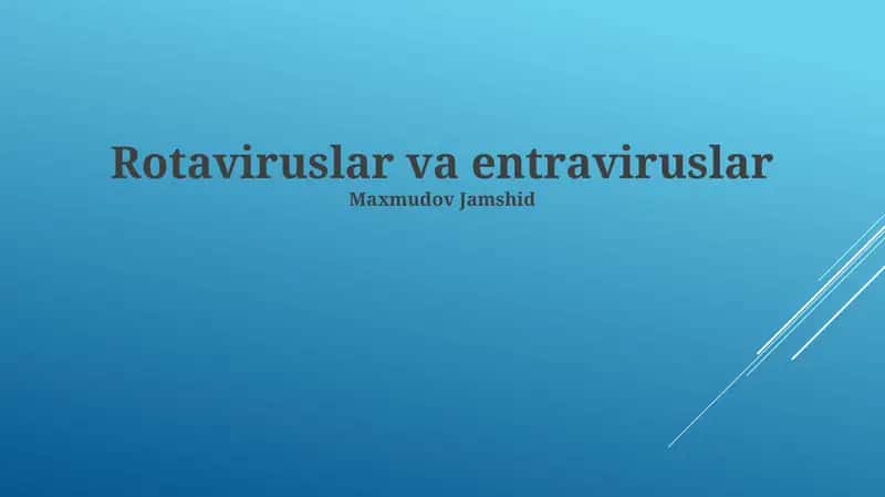 Rotaviruslar va entraviruslar 1