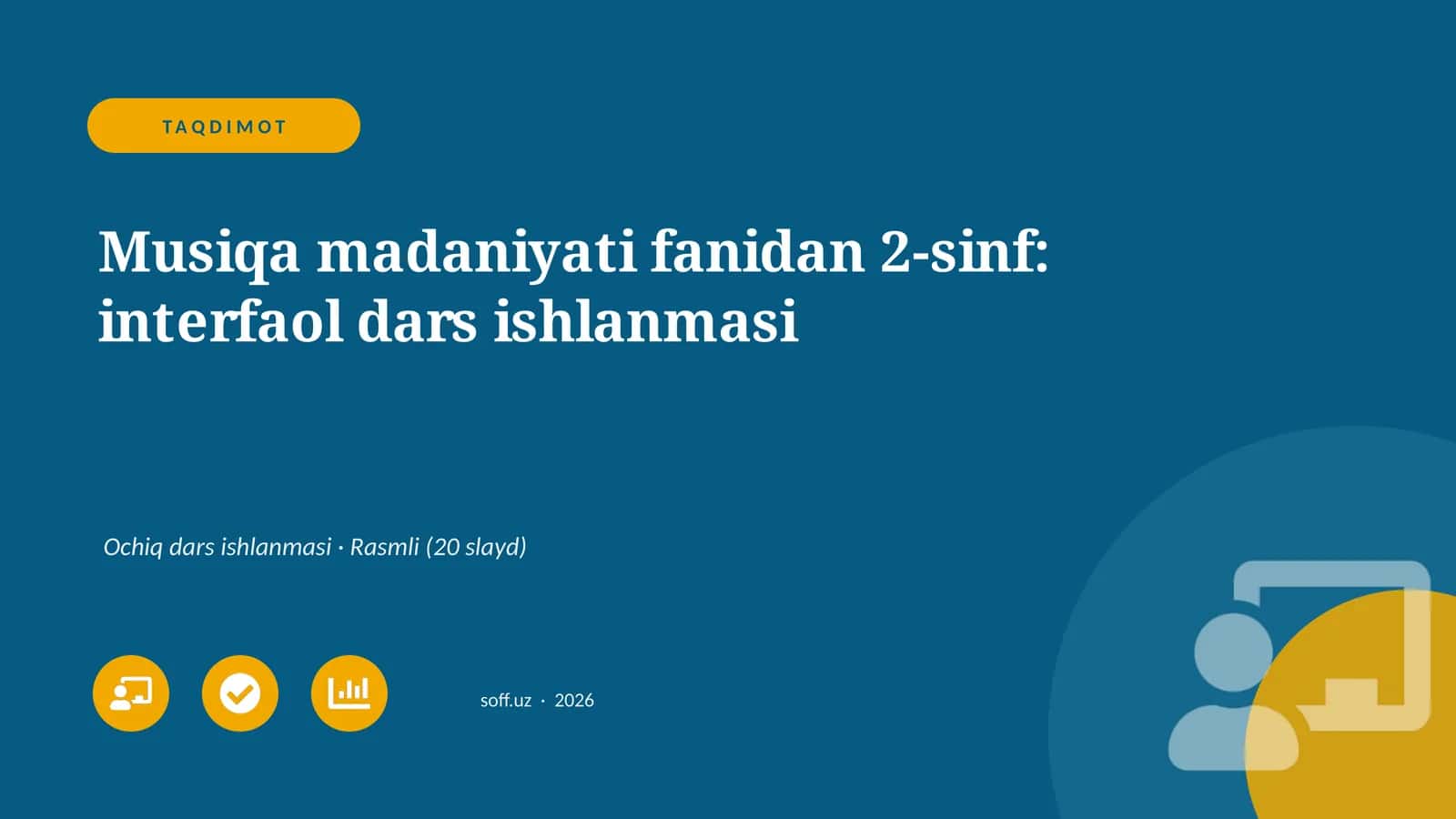 Musiqa madaniyati fanidan 2-sinf: interfaol dars ishlanmasi 1