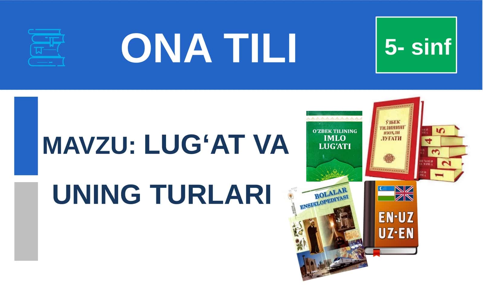 LUG‘AT VA UNING TURLARI 1