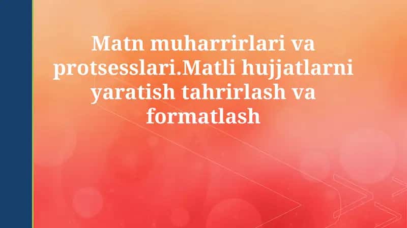 Matn muharrirlari va protsesslari 1