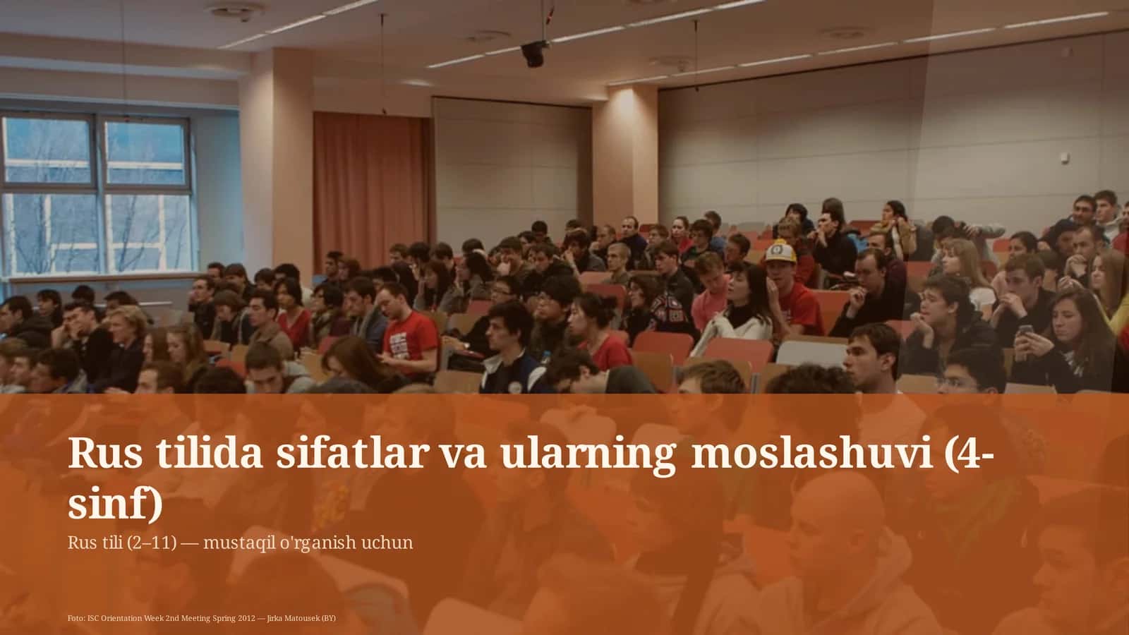 Rus tilida sifatlar va ularning moslashuvi (4-sinf) 1