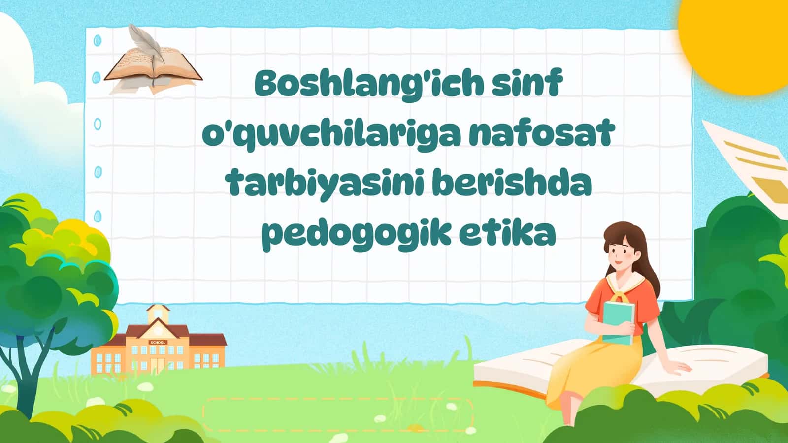 Boshlang'ich sinf o'quvchilariga nafosat tarbiyasini berishda pedogogik etika 1