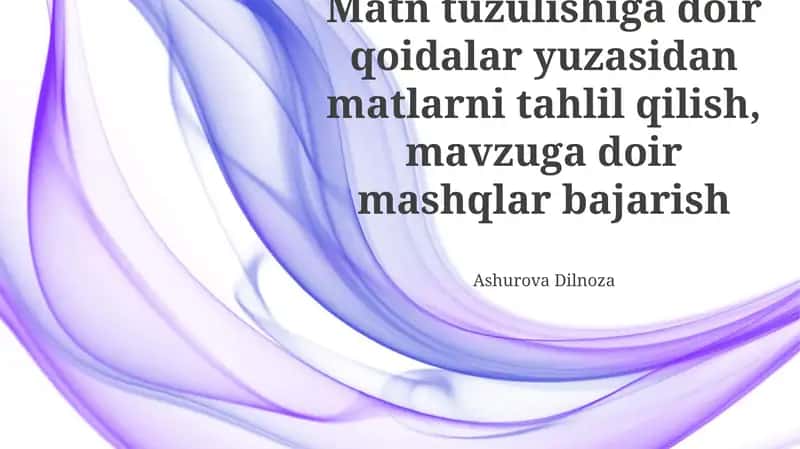 Matn Tuzilishi va Tahlil qilish 1