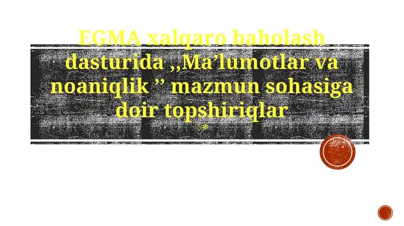 EGMA xalqaro baholash dasturi 1
