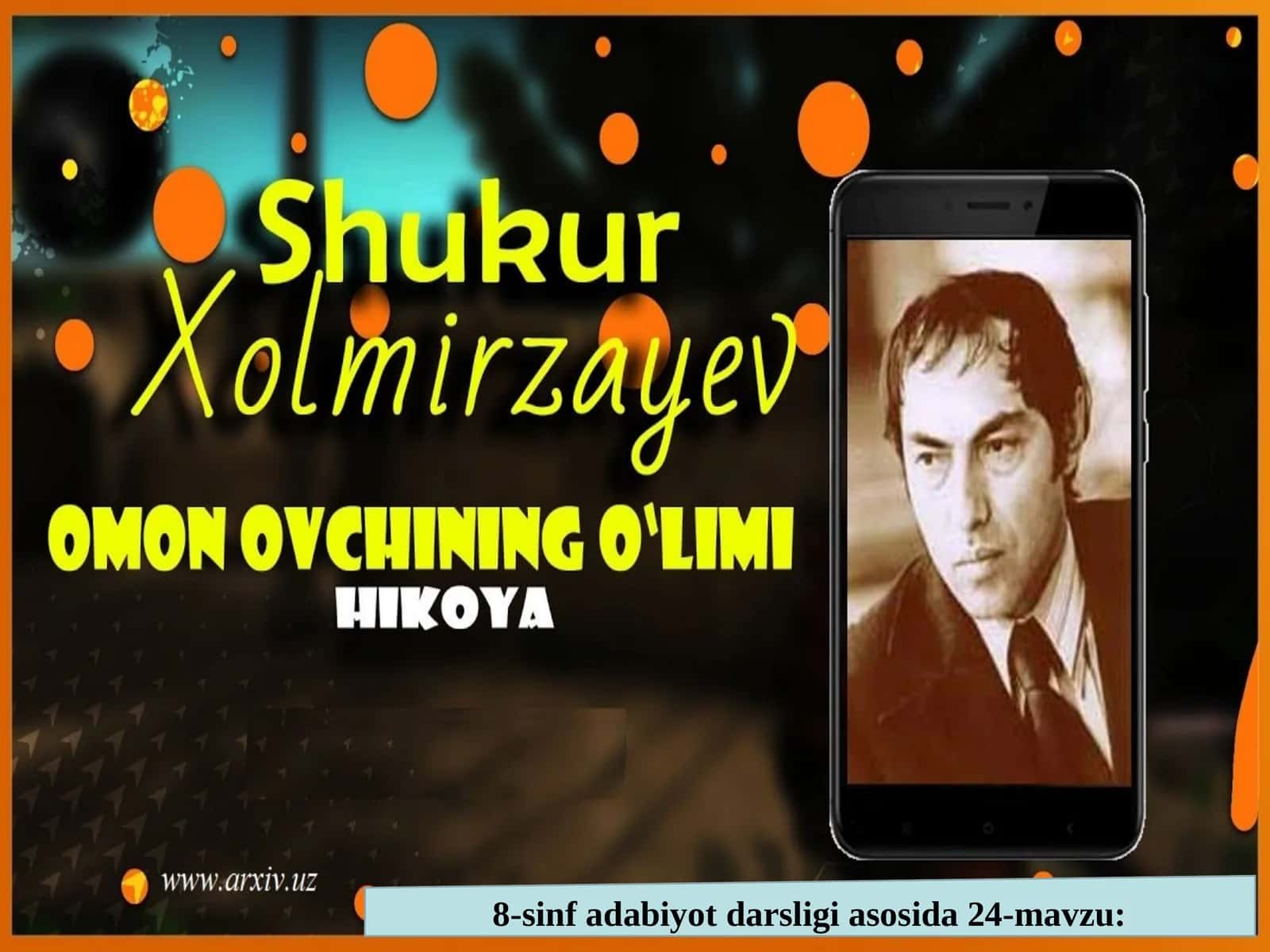 8-sinf Shukur Xolmirzayev Omon ovchining o'limi hikoya 1