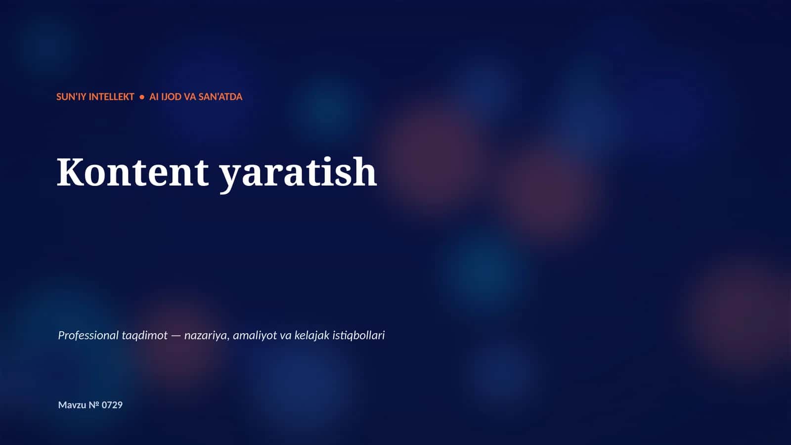 SUN'IY INTELLEKT • AI IJOD VA SAN'ATDA 1