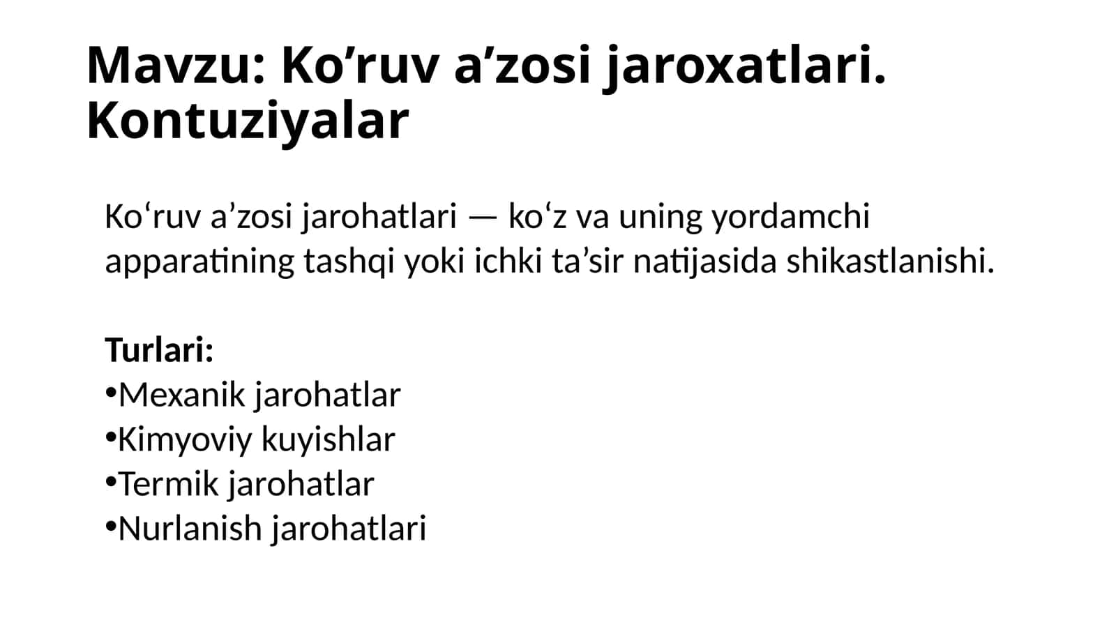 Ko’ruv a’zosi jaroxatlari. Kontuziyalar 1