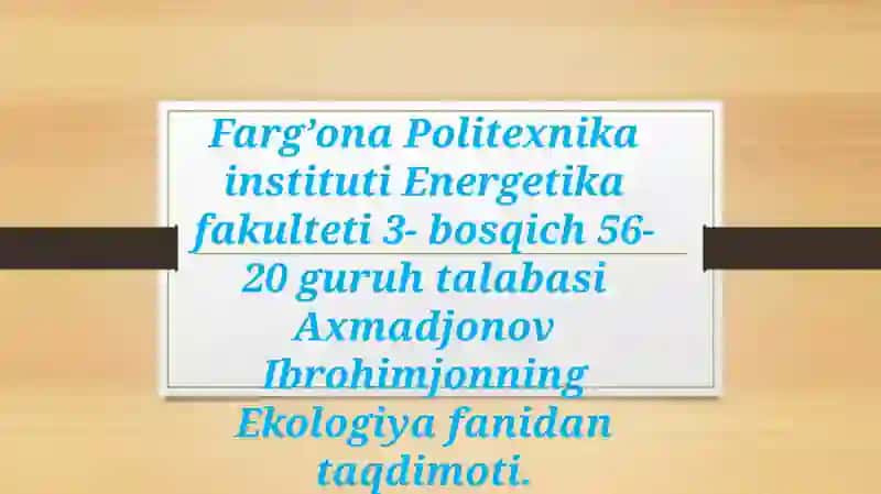 Ekologiya fanidan taqdimot