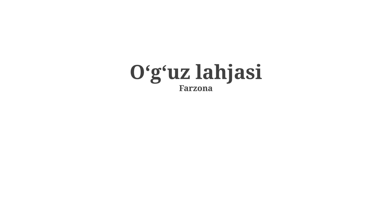 Oʻgʻuz lahjasi 1