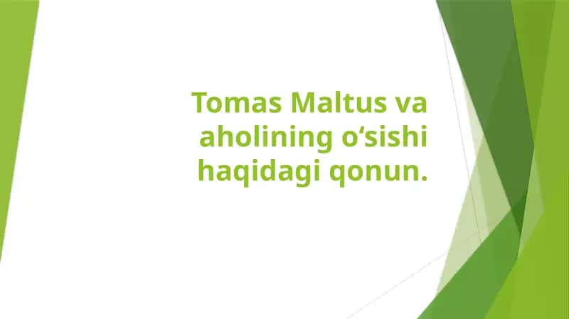 Tomas Maltusning o‘sishi haqida qonun 1