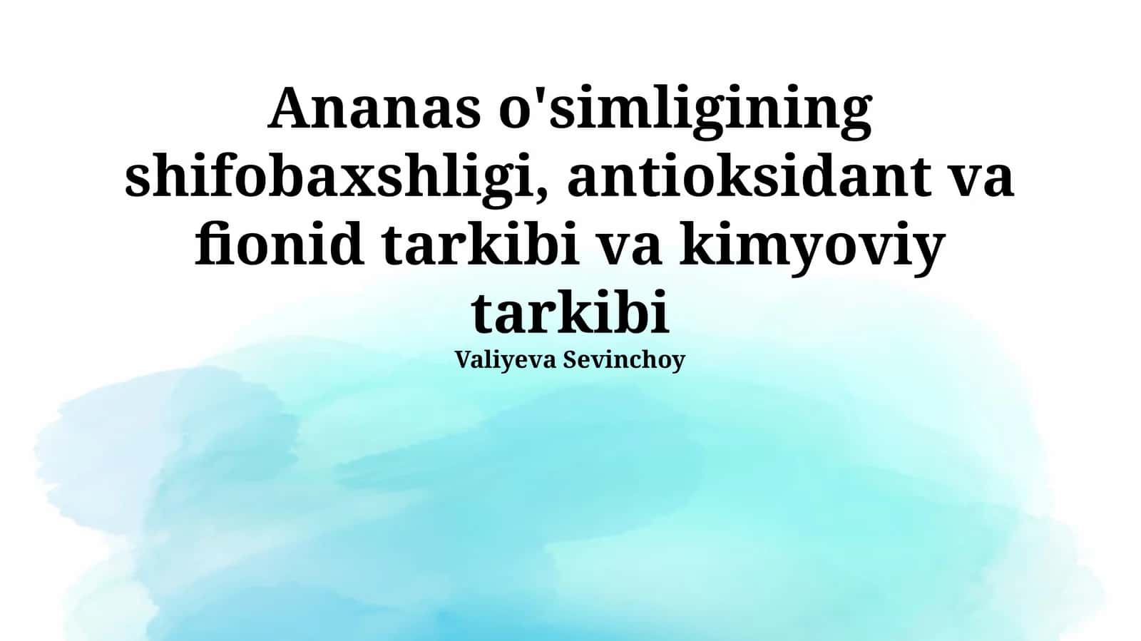 Ananas o'simligining antioksidant va kimyoviy tarkibi 1