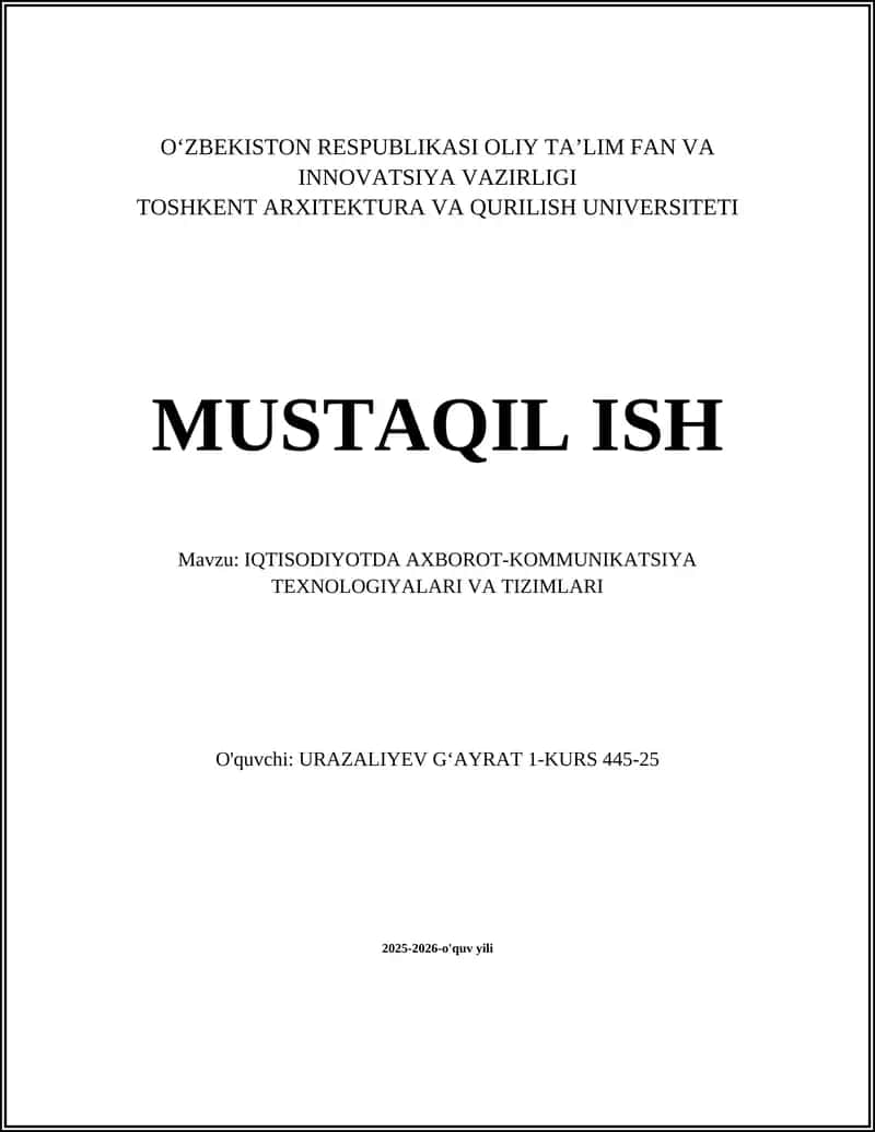 IQTISODIYOTDA AXBOROT-KOMMUNIKATSIYA TEXNOLOGIYALARI VA TIZIMLARI 1
